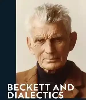دانلود کتاب Beckett and Dialectics: Be it Something or Nothing