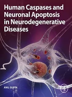 دانلود کتاب Human Caspases and Neuronal Apoptosis in Neurodegenerative Diseases