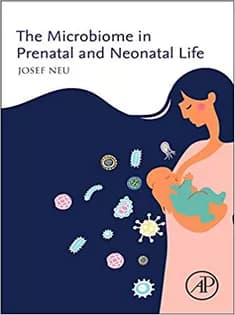 دانلود کتاب The Microbiome in Prenatal and Neonatal Life