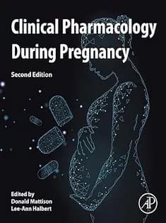 دانلود کتاب Clinical Pharmacology During Pregnancy