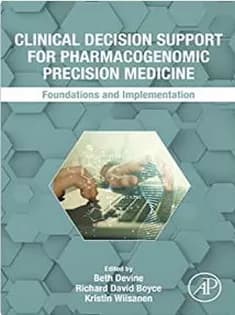 دانلود کتاب Clinical Decision Support for Pharmacogenomic Precision Medicine