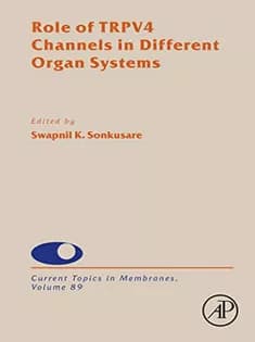 دانلود کتاب Role of TRPV4 Channels in Different Organ Systems