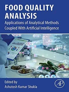 دانلود کتاب Food Quality Analysis: Applications of Analytical Methods Coupled with Artificial Intelligence