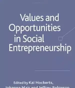 دانلود کتاب Values and Opportunities in Social Entrepreneurship