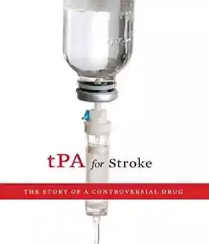 دانلود کتاب TPA for Stroke: The Story of a Controversial Drug