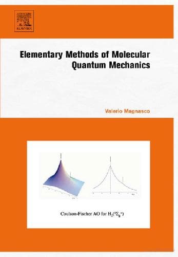 دانلود کتاب Elementary Methods of Molecular Quantum Mechanics