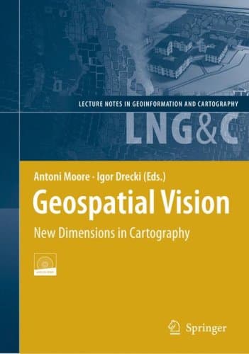 دانلود کتاب Geospatial Vision: New Dimensions in Cartography