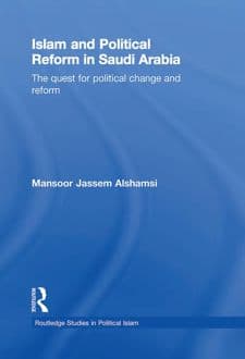 کتاب Islam and Political Reform in Saudi Arabia