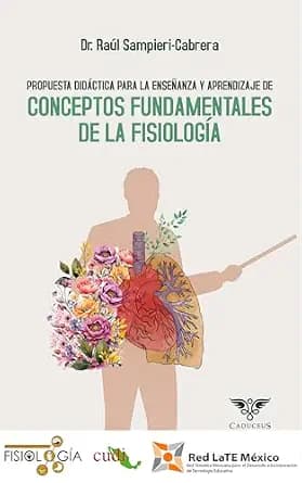 و دانلود نسخه کامل کتاب زبان اصلی Propuesta didáctica para la enseñanza y aprendizaje de conceptos fundamentales de la fisiología (Spanish Edition) PDF | دانلود کتاب خارجی