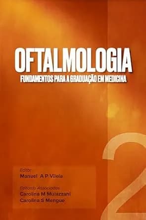 و دانلود نسخه کامل کتاب زبان اصلی Oftalmologia : Fundamentos para a Graduação (Portuguese Edition) PDF | دانلود کتاب خارجی