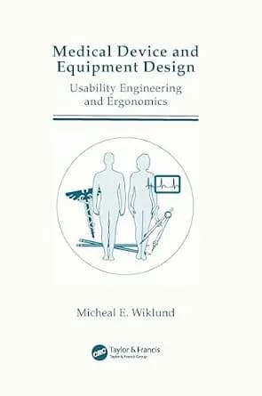 و دانلود نسخه کامل کتاب زبان اصلی Medical Device and Equipment Design: Usability Engineering and Ergonomics PDF | دانلود کتاب خارجی
