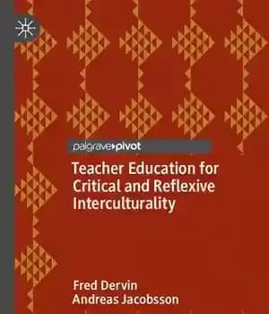 دانلود کتاب Teacher Education for Critical and Reflexive Interculturality dervin