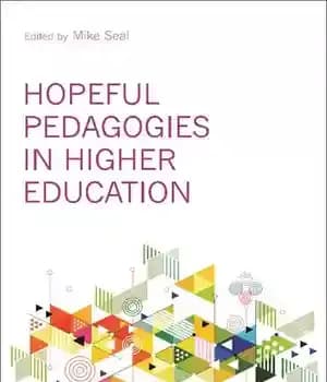 دانلود کتاب Hopeful Pedagogies in Higher Education
