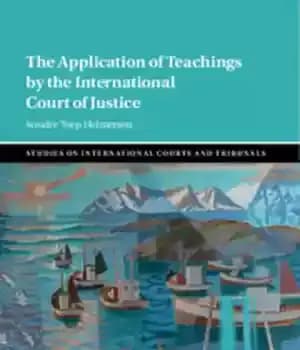 دانلود کتاب The Application of Teachings by International Court Justice