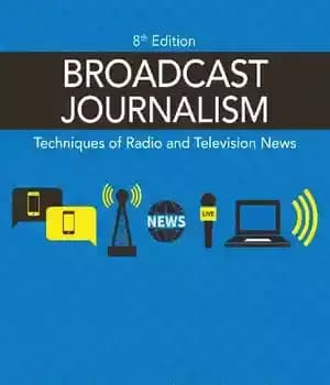 دانلود کتاب Broadcast Journalism: Techniques of Radio and Television News
