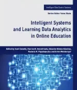 دانلود کتاب Intelligent Systems and Learning Data Analytics in Online Education: A volume Data-Centric