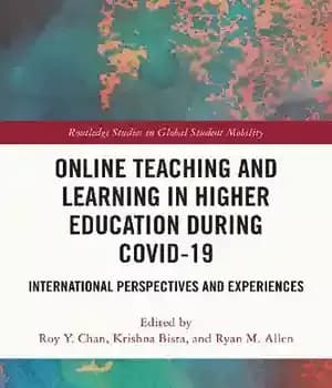 دانلود کتاب Online Teaching and Learning in Higher Education during COVID-19: International Perspectives Experiences