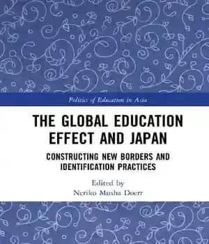 دانلود کتاب The Global Education Effect and Japan: Constructing New Borders Identification Practices