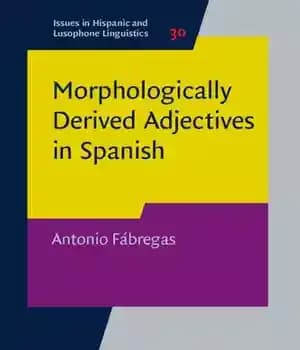 دانلود کتاب Morphologically Derived Adjectives in Spanish