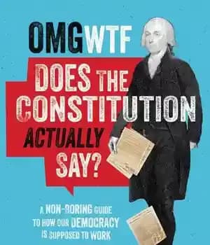 دانلود کتاب OMG WTF Does the Constitution Actually Say