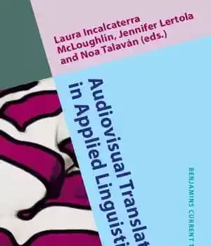 دانلود کتاب Audiovisual Translation in Applied Linguistics: Educational perspectives