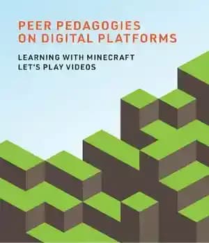 دانلود کتاب Peer Pedagogies on Digital Platforms: Learning with Minecraft Let’s Play Videos – Learning