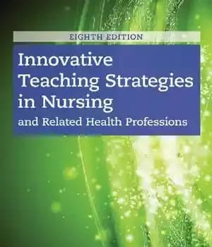 دانلود کتاب Innovative Teaching Strategies in Nursing and Related Health Professions