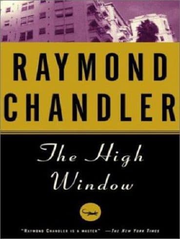 The High Window (Philip Marlowe series Book 3) پنجره بالا (بدون حذفیات)