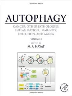 دانلود کتاب Autophagy: Cancer, Other Pathologies, Inflammation, Immunity, Infection, and Aging: Vol 3- Role in Specific Diseases