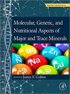دانلود کتاب Molecular, Genetic, and Nutritional Aspects of Major and Trace Minerals