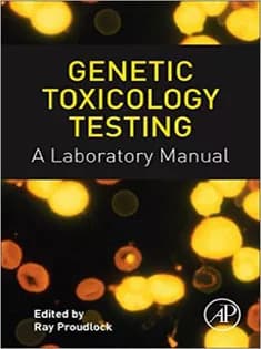 دانلود کتاب Genetic Toxicology Testing: A Laboratory Manual