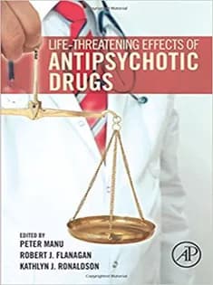 دانلود کتاب Life-Threatening Effects of Antipsychotic Drugs