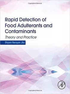 دانلود کتاب Rapid Detection of Food Adulterants and Contaminants: Theory and Practice