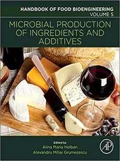 دانلود کتاب Microbial Production of Food Ingredients and Additives, Volume 5