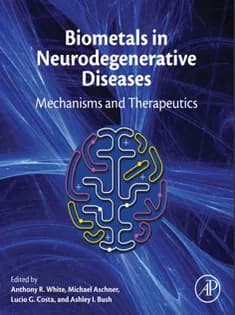 دانلود کتاب Biometals in Neurodegenerative Diseases