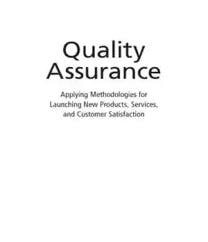 دانلود کتاب Quality assurance : applying methodologies for launching new products, services, and customer satisfaction / D.H. Stamatis