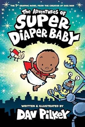 و دانلود نسخه کامل کتاب زبان اصلی The Adventures of Super Diaper Baby: Color Edition (From the Creator of Dog Man) (Captain Underpants) | دانلود کتاب خارجی