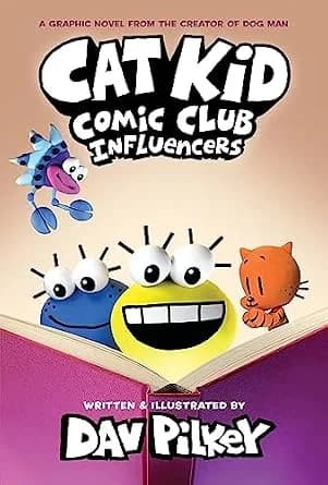 و دانلود نسخه کامل کتاب زبان اصلی Cat Kid Comic Club: Influencers: A Graphic Novel (Cat Kid Comic Club #5): From the Creator of Dog Man | دانلود کتاب خارجی