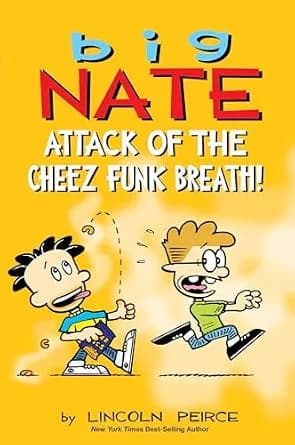 و دانلود نسخه کامل کتاب زبان اصلی Big Nate: Attack of the Cheez Funk Breath | دانلود کتاب خارجی