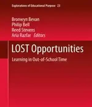 دانلود کتاب LOST Opportunities: Learning in Out-of-School Time