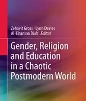 دانلود کتاب Gender, Religion and Education in a Chaotic Postmodern World