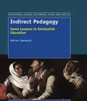 دانلود کتاب Indirect Pedagogy: Some Lessons in Existential Education