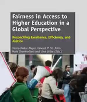 دانلود کتاب Fairness in Access to Higher Education a Global Perspective: Reconciling Excellence, Efficiency, and Justice