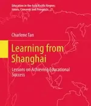 دانلود کتاب Learning from Shanghai: Lessons on Achieving Educational Success