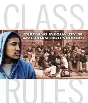 دانلود کتاب Class Rules: Exposing Inequality in American High Schools