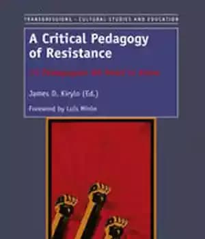 دانلود کتاب A Critical Pedagogy of Resistance: 34 Pedagogues We Need to Know