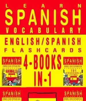 دانلود کتاب Learn Spanish Vocabulary – English/Spanish Flashcards 4 Books in 1