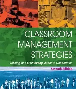 دانلود کتاب Classroom Management Strategies: Gaining and Maintaining Students’ Cooperation