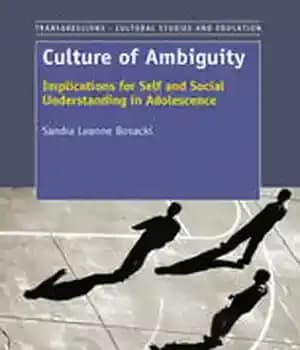 دانلود کتاب Culture of Ambiguity: Implications for Self and Social Understanding in Adolescence