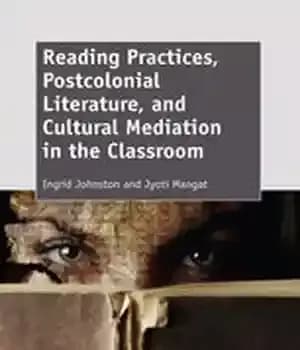 دانلود کتاب Reading Practices, Postcolonial Literature, and Cultural Mediation in the Classroom